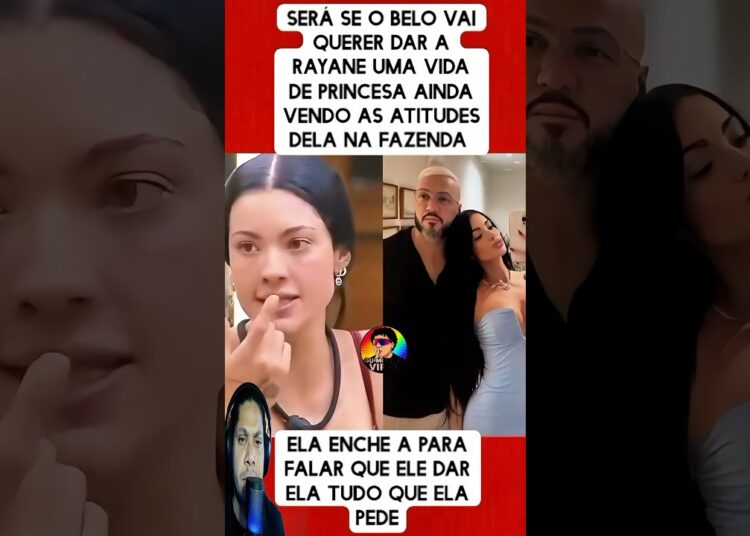👀 Será que o Belo ainda vai dar vida de princesa pra Rayane? 😱💔 #belo #rayane #afazenda #fofoca