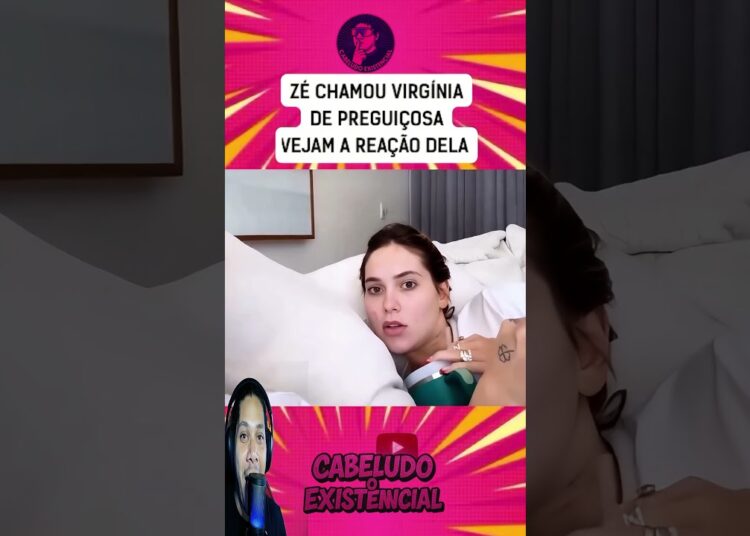 😱💥 Zé Felipe chama Virgínia de preguiçosa! VEJA A REAÇÃO! #virginia #zéfelipe #fofoca #shorts #viral