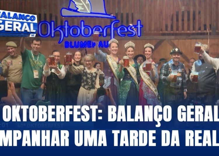 40º Oktoberfest: Balanço Geral foi acompanhar uma tarde da realeza