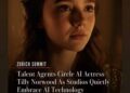 Conheça Tilly Norwood, a 'atriz' de IA que provoca reação de verdadeiras estrelas de Hollywood