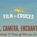 Film Las Cruces comemora 10 anos com evento comunitário e vitrine do setor