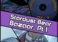 New Laconia Craft uma experiência multimídia com “Stardust Bear Bazaar, pt. 1”