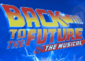 O que esperar do musical De Volta para o Futuro