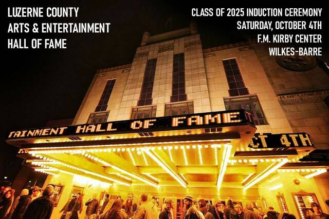 Os ingressos permanecem para o evento do Hall da Fama do Luzerne County Arts & Entertainment