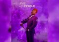 Personalidade da mídia Ty Cole lança uma nova série de conversas sinceras 'com Love, com Ty Cole' | Notícias
