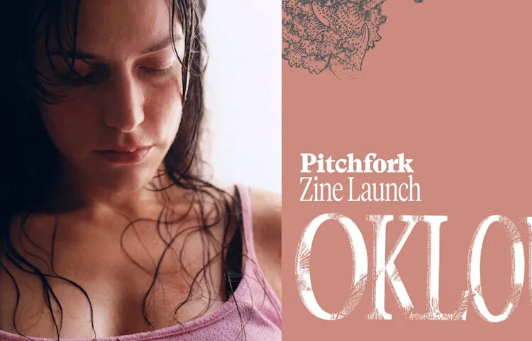 Pitchfork para hospedar Oklou para novo evento de lançamento do Zine