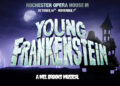 'Young Frankenstein' chegando à Rochester Opera House