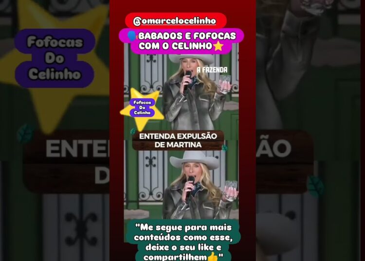 fofoquei momento que levou a expulsão da Martina 🤣 #babados #fofocas #reality