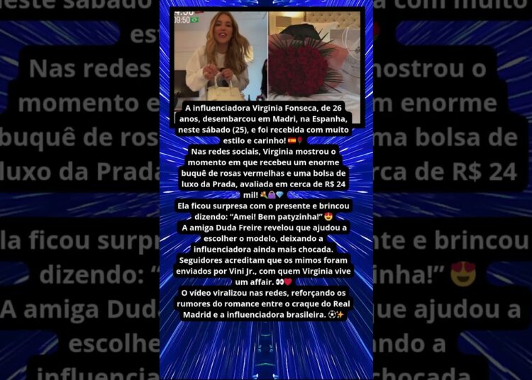 VIRGINIA FONSECA GANHA PRESENTE LUXUOSO AO CHEGAR EM MADRI