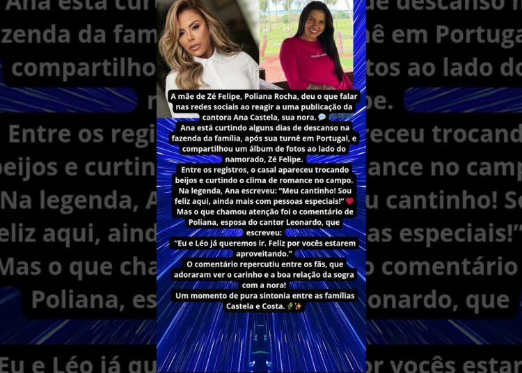 MÃE DE ZÉ FELIPE REAGE A POST DE ANA CASTELA