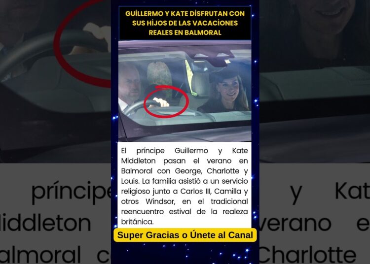 Guillermo y Kate disfrutan con sus hijos de las vacaciones reales en Balmoral