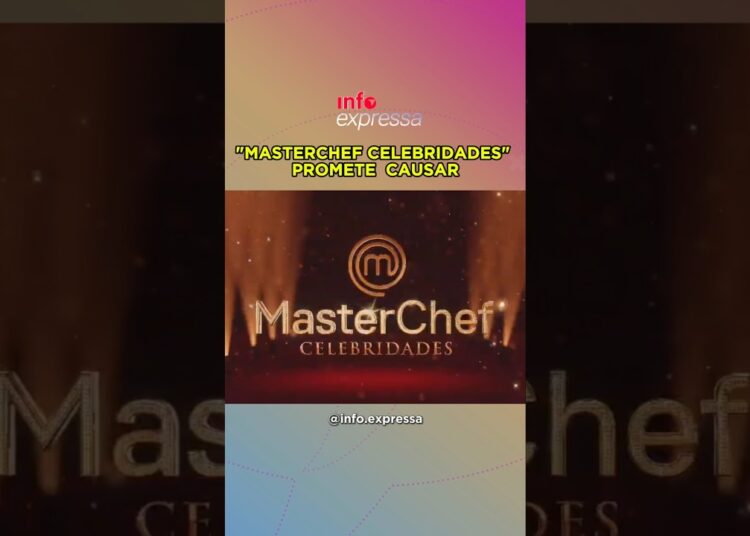 👨‍🍳 “Masterchef Celebridades” estreia em novembro na Band