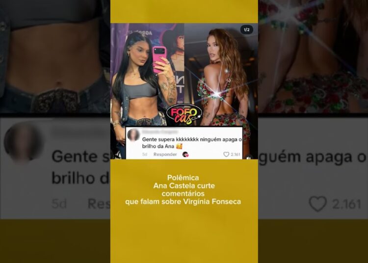 Ana Castela começa curtir comentários sobre ela e Virgínia #fofocas #virginiafonseca #zefelipe