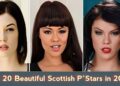 Top 20 Beautiful Scottish PStars in 2025