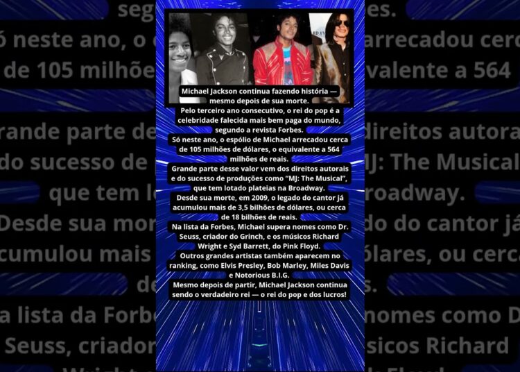 MICHAEL JACKSON CONTINUA SENDO O MAIS BEM PAGO DO MUNDO