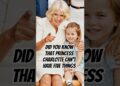 Did you know that Princess Charlotte can’t have five things #royal #queenelizabeth #charlotte