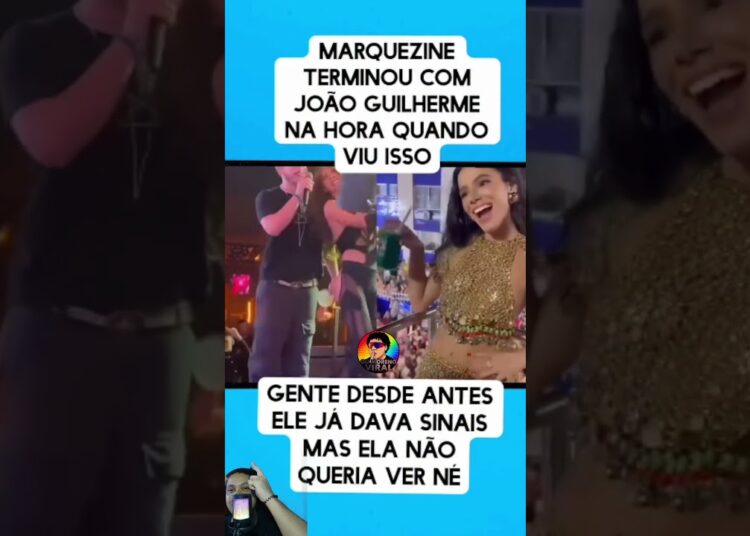 💔 BRUNA MARQUEZINE TERMINOU COM JOÃO GUILHERME AO VIVO! 😱 #relacionamento #famosos #fofoca #shorts