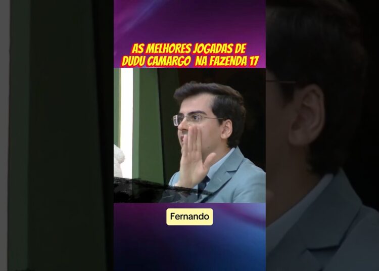 DUDU CAMARGO MELHORES JOGADAS FAZENDA 17 #Fofoca #Famosos #AFazenda #Celebridades #RealityShow