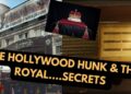 THE ROYAL & THE SECRET HOLLYWOOD HUNK – LATEST #history #royal #hollywood