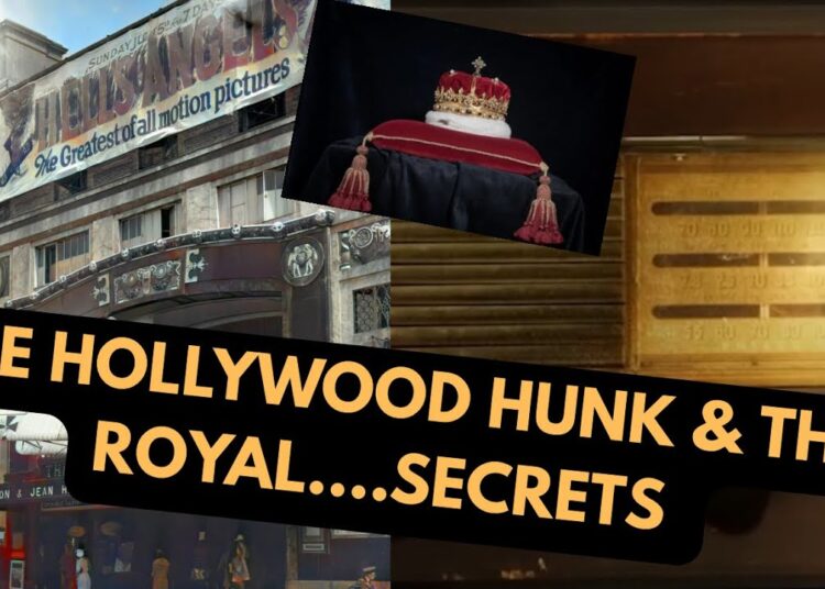 THE ROYAL & THE SECRET HOLLYWOOD HUNK – LATEST #history #royal #hollywood