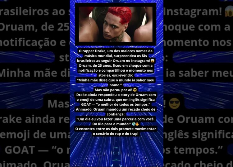 DRAKE SEGUE ORUAM E ELES CONVERSAM NO INSTAGRAM