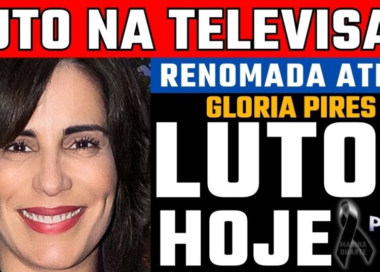 LUTØ | GLÓRIA PIRES ABALA O BRASIL | M0RRE ATRIZ AOS 58! ETERNA MARINA DUARTE