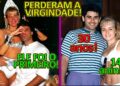 COMO ESSES FAMOSOS PERDERAM A VIRGINDADE ?