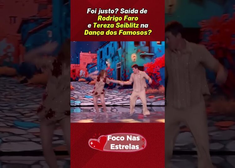 Você achou justa a eliminação de Rodrigo Faro e Tereza Seiblitz na Dança dos Famosos?  #realityshow