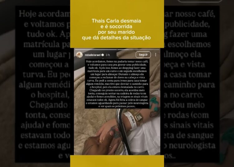 Thaís Carla desmaia e é socorrida pelo seu marido #fofocas #thaiscarla #bariátrica #famosos #ultimas