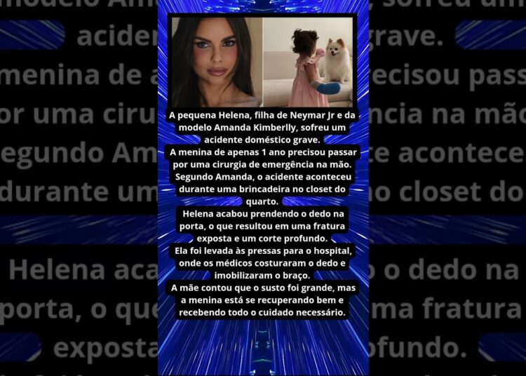 FILHA DE NEYMAR SOFRE ACIDENTE GRAVE EM CASA