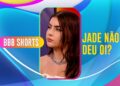 JADE PICON IGNOROU LARISSA? SISTER RECLAMOU QUE NÃO GANHOU NEM OI! 😱 | BIG BROTHER BRASIL 22 #shorts