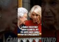 Camila Threatened Queen Elizabeth, but the Queen Made Camila Pay the Consequences #camilla #royal