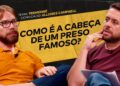 TREMEMBÉ: O PRESÍDIO DOS FAMOSOS FT. ULLISSES CAMPBELL | #ACHISMOS PODCAST #386