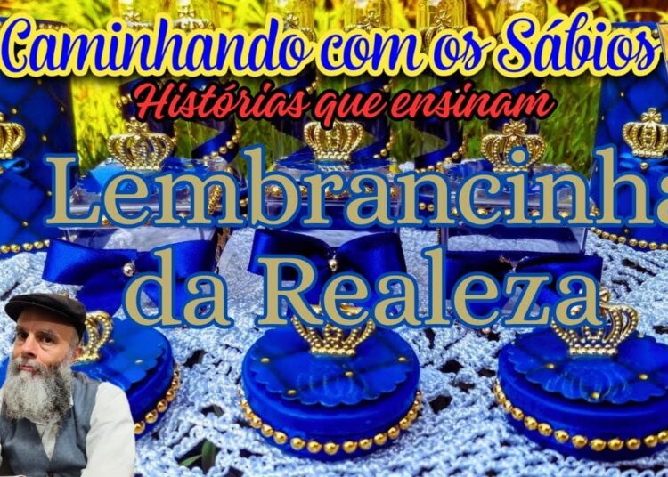 LEMBRANCINHA DA REALEZA! CAMINHANDO COM OS SÁBIOS, HISTÓRIAS QUE ENSINAM!