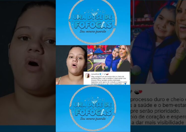 #manubahtidao FALA SOBRE DIAGNÓSTICO DO FILHO #fofocas #noticias #AUTISMO #fofoca #FAMOSOS