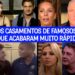 Casamentos relâmpagos das celebridades brasileiras | Duraram pouco, mas deram o que falar!