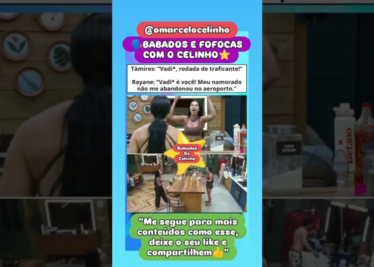 fofoquei Briga feia de Ray e Tamires 🔥 #babados #fofocas #reality