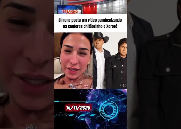 Simone manda recado para o chitãozinho e Xororó #fofocas #noticias #simone#chitaozinhoexororo