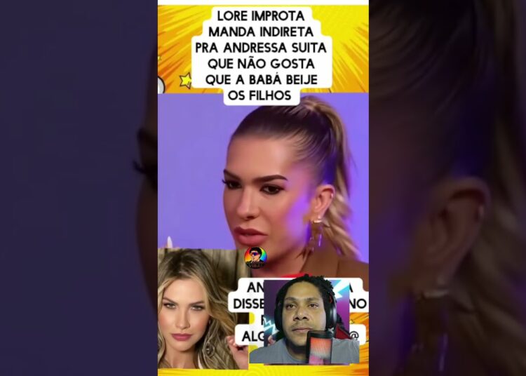 🔥 Lore Improta manda indireta pra Andressa Suita? 👀💥 #shorts #fofoca #famosos