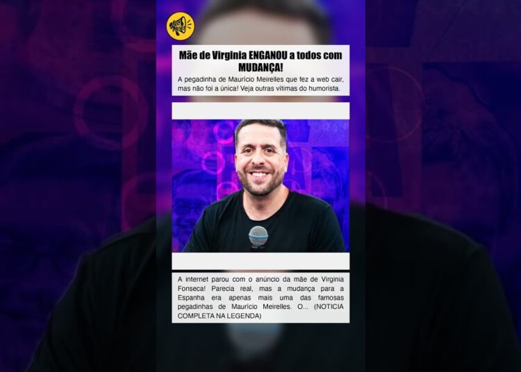 Mãe de Virginia ENGANOU a todos com MUDANÇA!