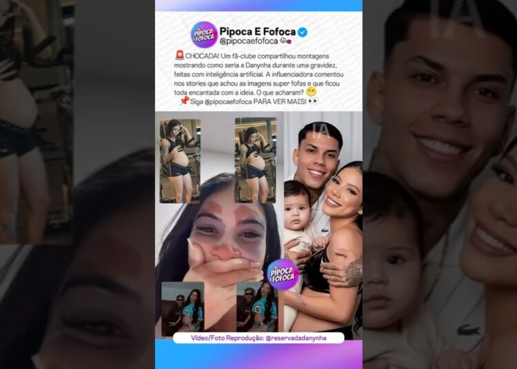 Danynha Reage A Foto Gravidinha Feita Por Fãs Com IA 😳 #fofocas #hytalosantos