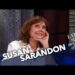 Susan Sarandon Is Still In Touch With Bernie Sanders