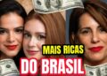 AS ATRIZES MAIS RICAS DO BRASIL – FORTUNAS QUE VOCÊ NEM IMAGINAVA! 💸💰