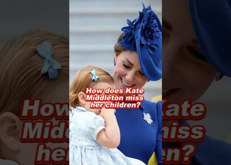 How does Kate Middleton miss her children? #kate #royal #foryou #fypシ