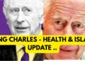THE KING’S HEALTH & ISLAM UPDATE – LATEST NEWS #kingcharles #royal #health