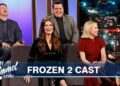Frozen 2 Cast on Spoilers, Songs, Crazy Products & Frozen Phenom