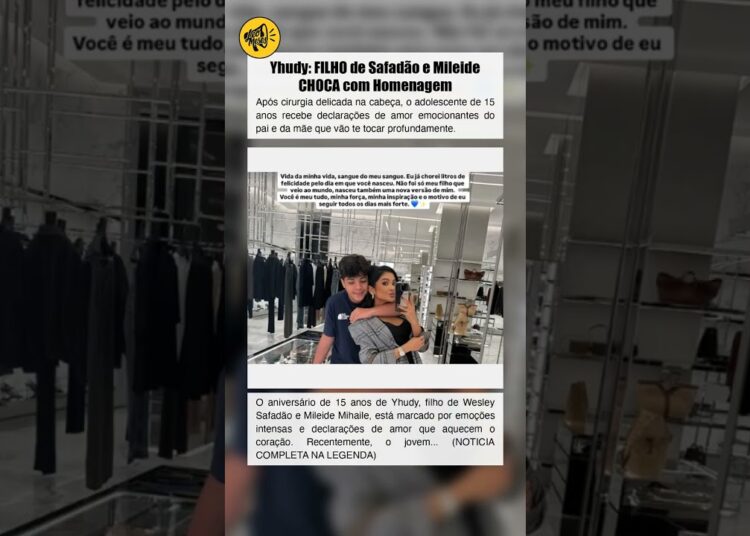 Yhudy: FILHO de Safadão e Mileide CHOCA com Homenagem