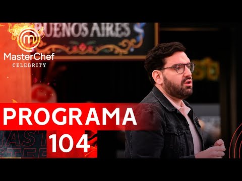 CAPÍTULO 104 (31-03-2022) | Temp. 03 | MASTERCHEF CELEBRITY ARGENTINA