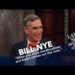 Bill Nye Explains Why The March For Science Was Necessary