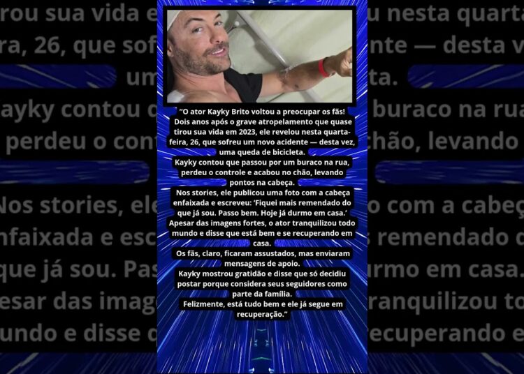 KAYKY BRITO SOFRE NOVO ACIDENTE E APARECE MACHUCADO